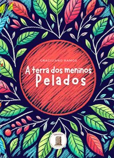 a terra dos meninos pelados (ebook)-graciliano ramos-9786585279079