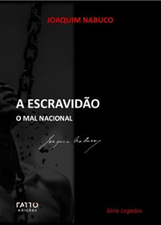 a escravido (ebook)-joaquim nabuco-9786598797379