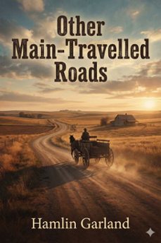 other main-travelled roads (ebook)-9786726006779