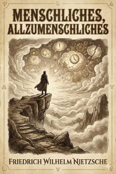 menschliches, allzumenschliches: ein buch fuer freie geister (ebook)-9786726012879