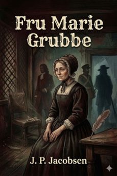 fru marie grubbe: interieurer fra det syttende aarhundrede (ebook)-9786726029679