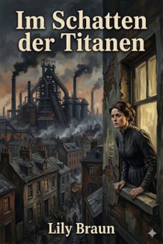 im schatten der titanen: erinnerungen an baronin jenny von gustedt (ebook)-lily braun-9786726570379