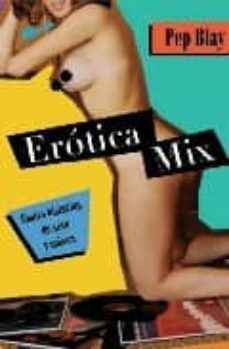 erotica mix: cuatro historias de sexo y musica-9788401337079