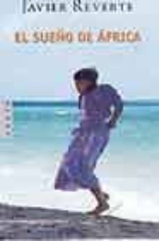 el sueño de africa-javier reverte-9788401341779