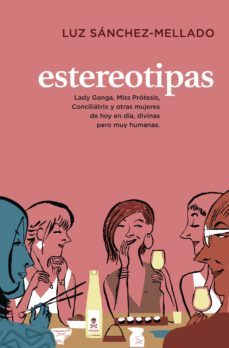 estereotipas (ebook)-luz sanchez mellado-9788401347979