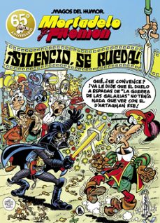 mortadelo y filemon: ¡silencio, se rueda! (magos del humor 63)-francisco ibañez-9788402429179