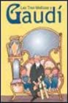 las tres mellizas y gaudi-9788408045779