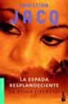 bkt5e la espada resplandeciente (la reina libertad iii)-christian jacq-9788408050179