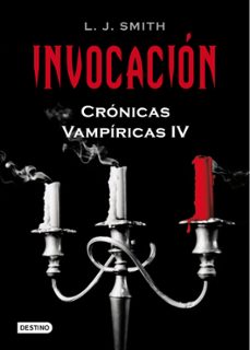 invocacion (cronicas vampiricas 4)-l.j. smith-9788408086079