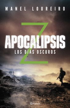 apocalipsis z. los días oscuros (ebook)-manel loureiro-9788408178279