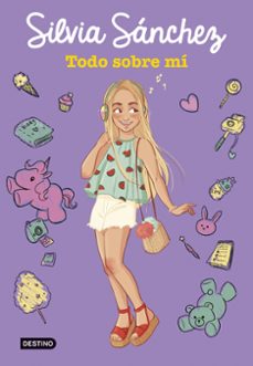 todo sobre mí-silvia sanchez-9788408207979
