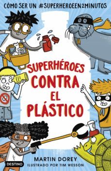 superheroes contra el plastico-9788408221579