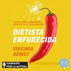dietista enfurecida (audiolibro)-virginia gomez-9788408231479