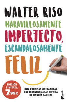 maravillosamente imperfecto, escandalosamente feliz-walter riso-9788408267379
