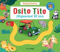 osito tito. ¡sigueme! el zoo-9788408275879