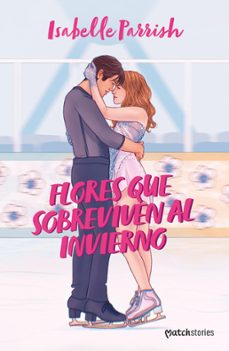 flores que sobreviven al invierno (ebook)-isabelle parrish-9788408284079
