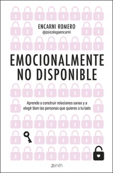 emocionalmente no disponible-encarni romero-9788408291879