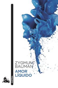 amor liquido-zygmunt bauman-9788408308379