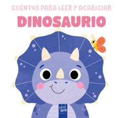 cuentos para leer y acariciar. dinosaurio-9788408312079