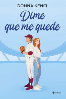 dime que me quede (ebook)-donna kenci-9788408318279