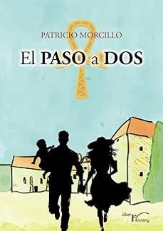 el paso a dos-patricio morcillo-9788410040779