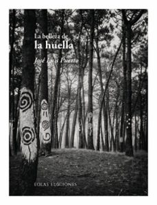 la belleza de la huella-jose luis puerto-9788410057579
