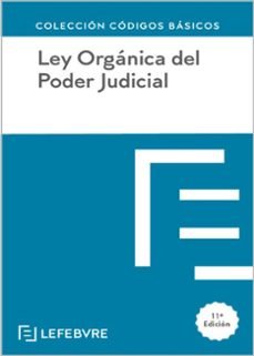 ley organica del poder judicial 11ª edicion 2024-9788410128279