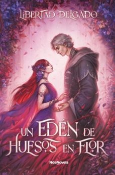 un eden de huesos en flor (ebook)-libertad delgado-9788410140479