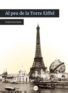 al peu de la torre eiffel-emilia pardo bazan-9788410170179