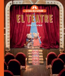 la casa dels ratolins, volum 2: el teatre (nova edicio)-karina schaapman-9788410323179