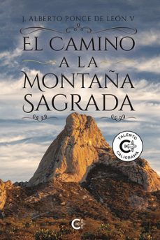 el camino a la montaña sagrada-j. alberto ponce de leon v-9788410457379
