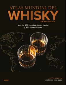 atlas mundial del whisky (3ª ed.)-dave broom-9788410469679