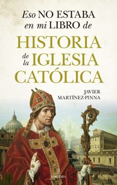 eso no estaba en mi libro de historia de la iglesia catolica-9788410524279
