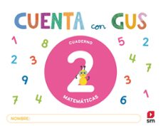 cuaderno de matematicas 2. cuenta con gus 3 años-9788410550179