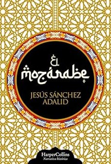 el mozarabe-jesus sanchez adalid-9788410644779