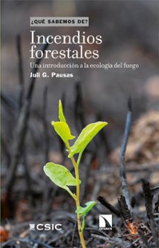 incendios forestales (ebook)-juli g. pausas-9788410670679