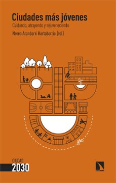 ciudades mas jovenes-nerea aranbarri kortabarria-9788410672079