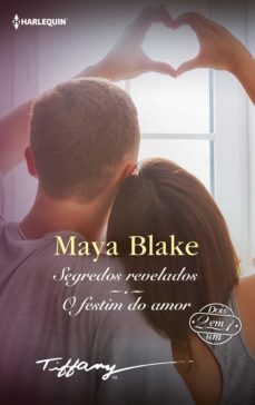 segredos revelados - o festim do amor (ebook)-maya blake-9788411052979