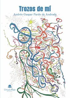 trozos de mi-andres gaspar pardo de andrade-9788411117579