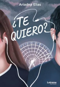 ¿te quiero?-ariadna elias-9788411140379