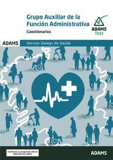 cuestionario grupo auxiliar de la funcion administrativa del servizo galego de saude-9788411165679