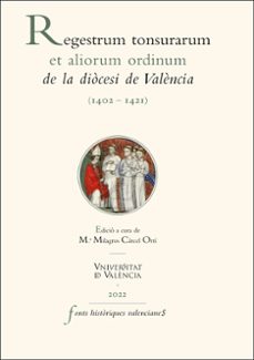regestrum tonsurarum et aliorum ordinum de la diocesi de valencia (1402-1421)-9788411180979