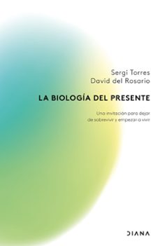la biologia del presente-sergi torres-9788411192279