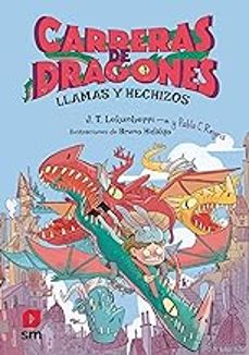 carreras de dragones 1: llamas y hechizos-pablo c. reyna-9788411209779