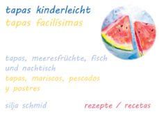 tapas kinderleicht - tapas facilísimas-silja schmid-9788411748179