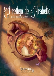 el reflejo de arabelle-belen adsuara alonso-9788412076479