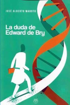 la duda de edward de bry-jose a. maroto-9788412246179