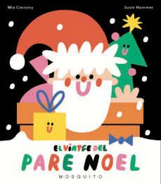 el viatge del pare noel-mia cassany biosca-9788412343779