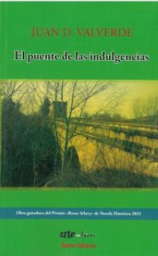 el puente de las indulgencias-juan de dios valverde jimenez-9788412491579