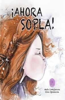 ¡ahora sopla!-marta comajuncosa-9788412528879